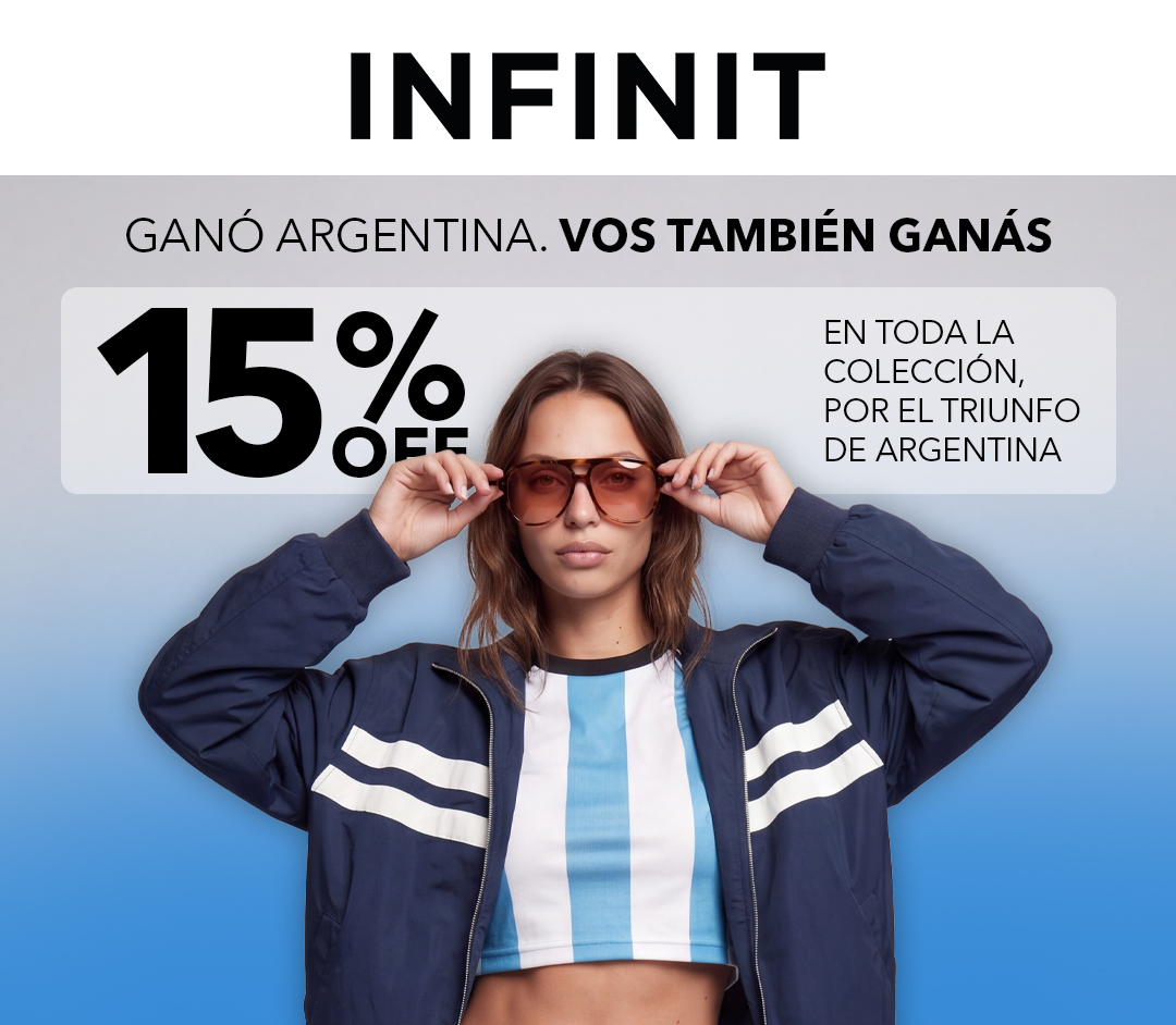 ¡GANÓ ARGENTINA! FESTEJÁ CON INFINIT